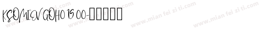KSOMIEVGOH0 19 00字体转换